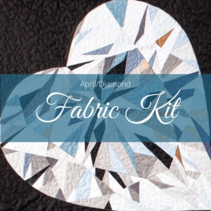 April Diamond Fabric Kit