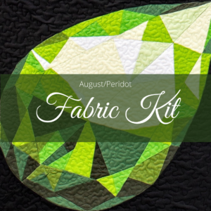 August Peridot Fabric Kit