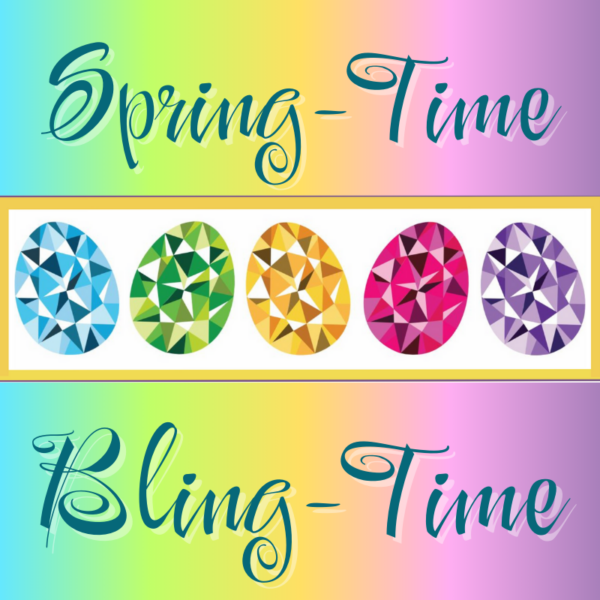 Spring Time Bling TIme FINAL